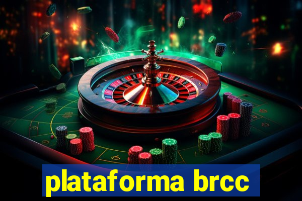 plataforma brcc